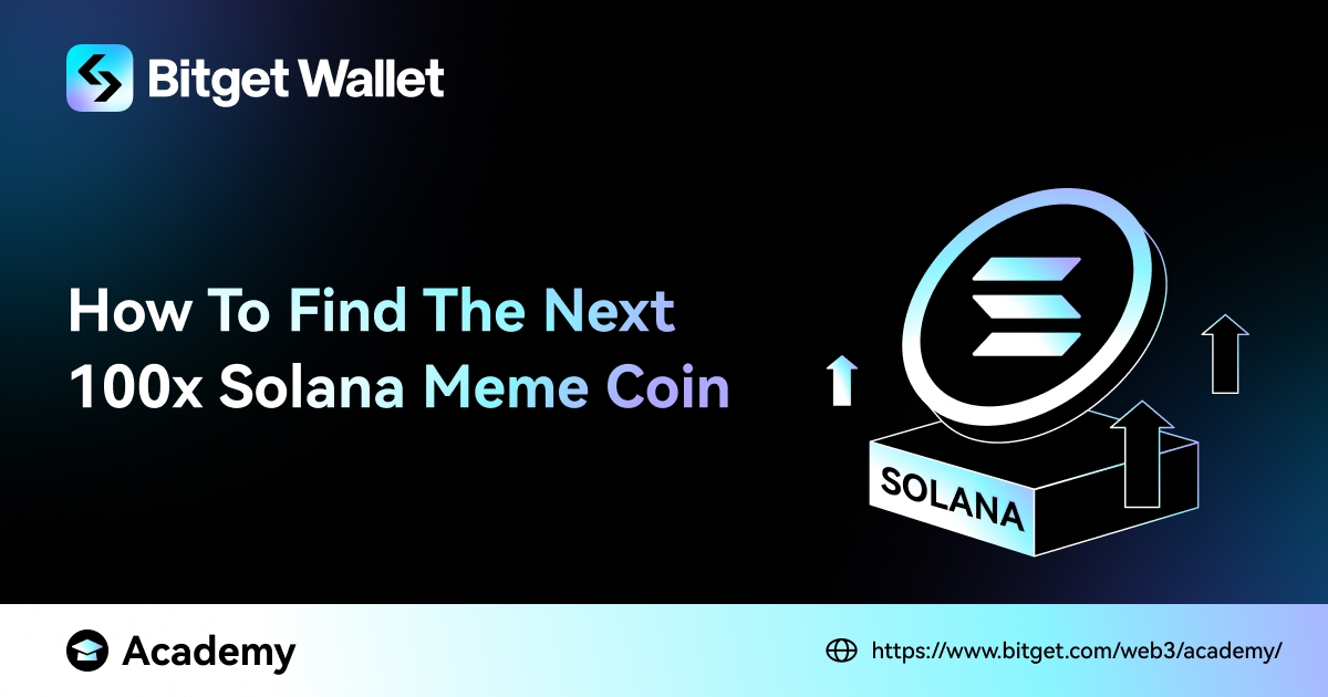 How to Find the Next 100x Solana Memecoin: Tools, Signals & Early Entry Strategies