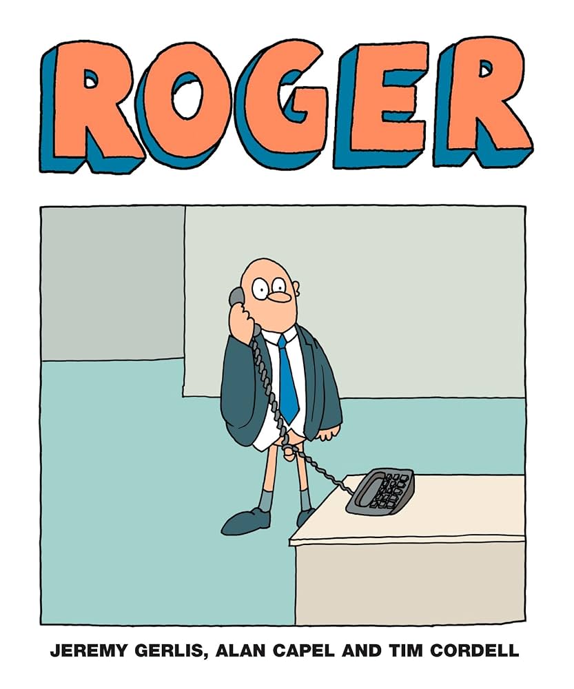 ___and Roger