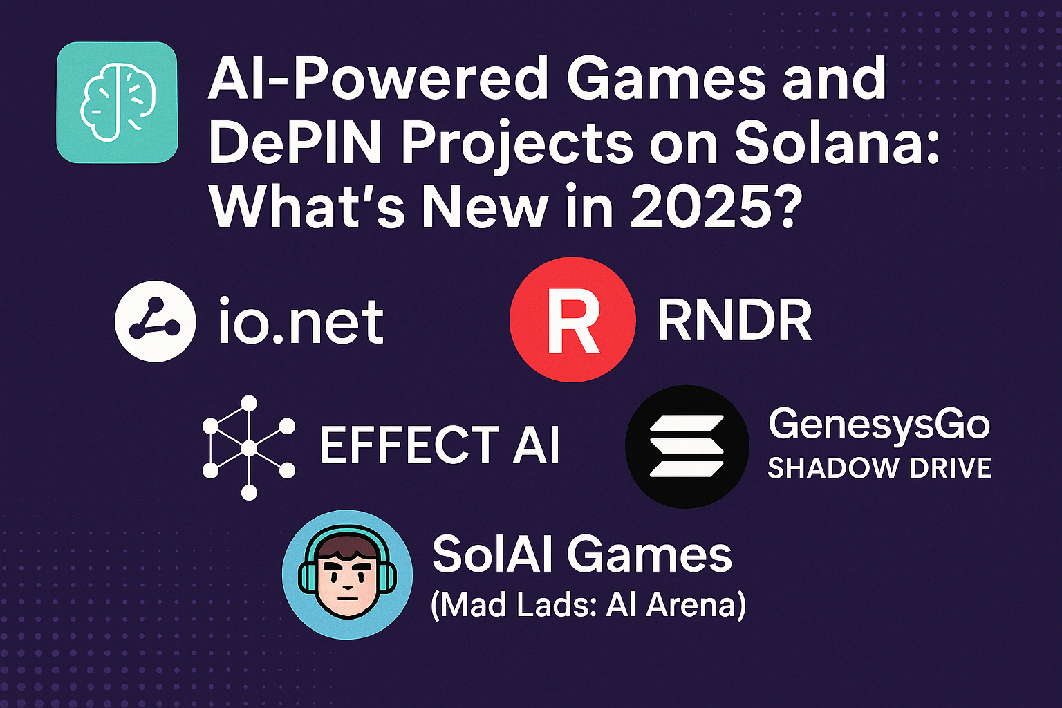 AI-Powered Games and DePIN Projects on Solana: What’s New in 2025?